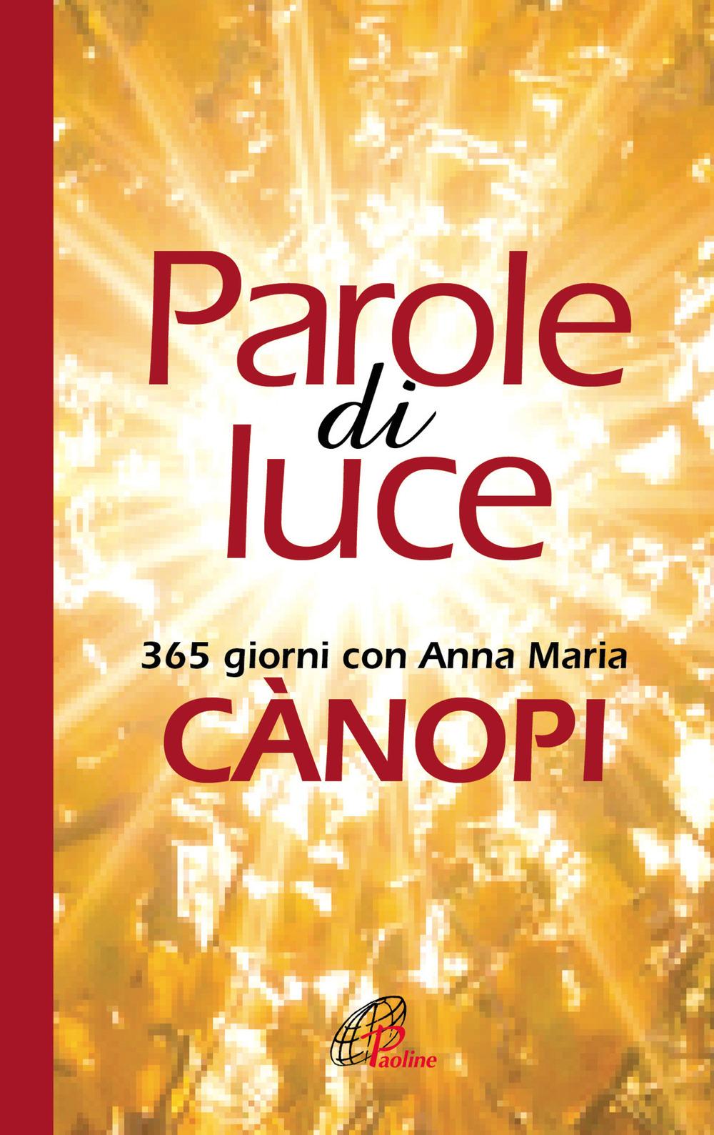 Vorderes Coverbild Parole di luce. 365 giorni con Anna Maria Cànopi