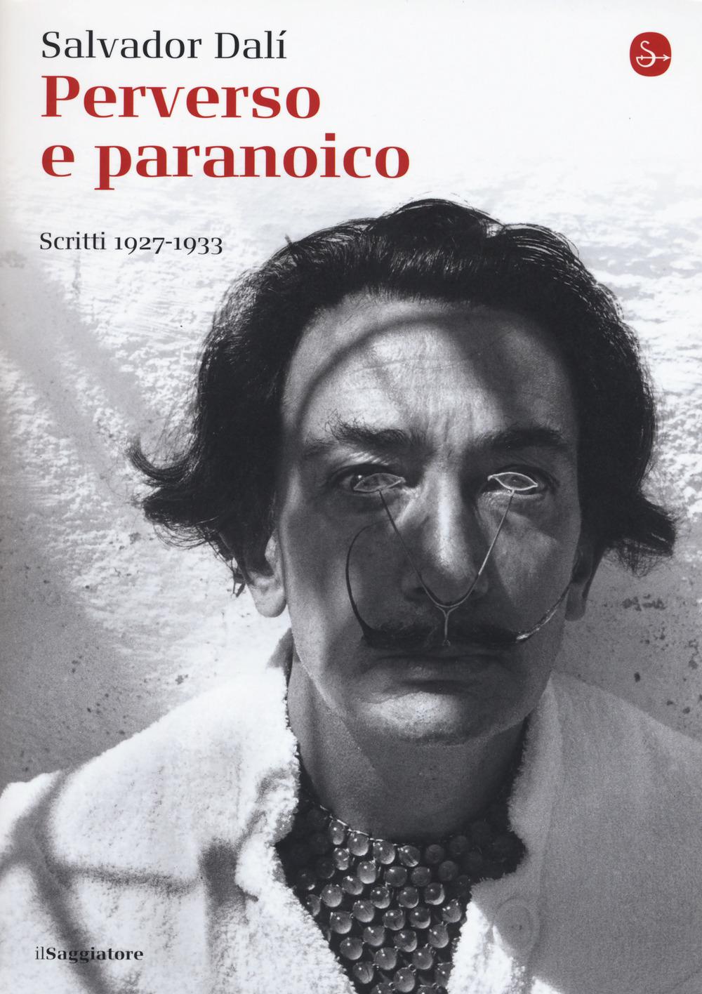 Vorderes Coverbild Perverso e paranoico. Scritti 1927-1933