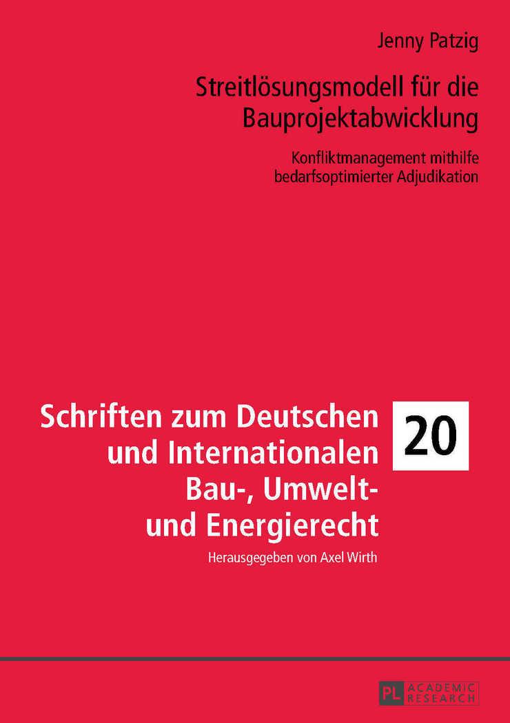 Vorderes Coverbild Streitlösungsmodell für die Bauprojektabwicklung