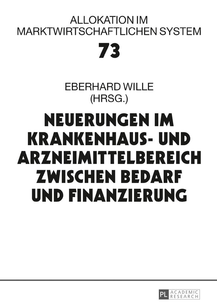 Vorderes Coverbild Neuerungen im Krankenhaus- und Arzneimittelbereich zwischen Bedarf und Finanzierung