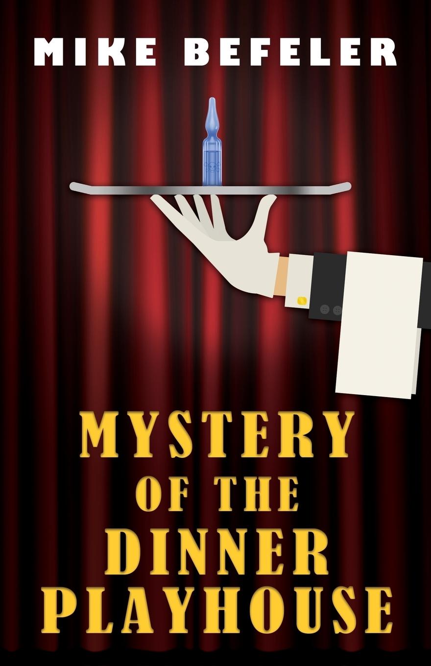 Vorderes Coverbild Mystery of the Dinner Playhouse