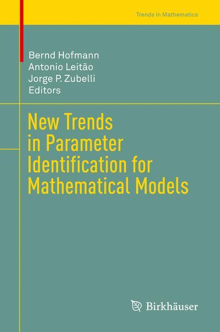 Vorderes Coverbild New Trends in Parameter Identification for Mathematical Models