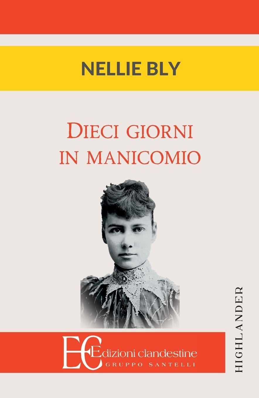 Vorderes Coverbild DIECI GIORNI IN MANICOMIO
