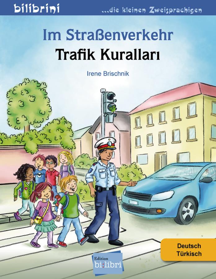 Vorderes Coverbild Im Straßenverkehr Deutsch-Türkisch