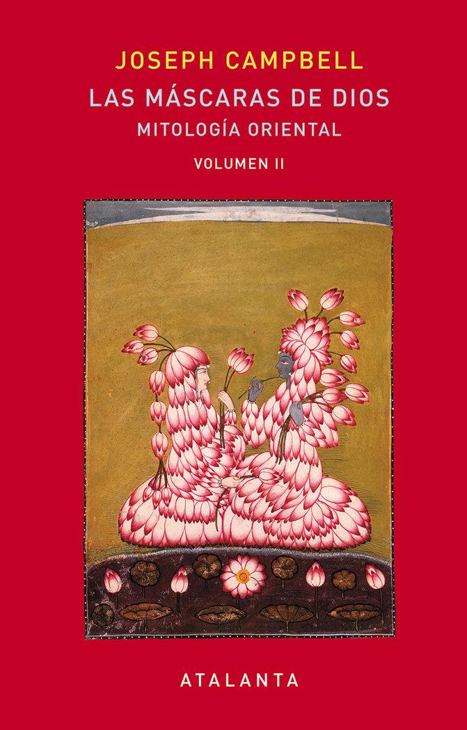 Vorderes Coverbild Las máscaras de Dios II : mitología oriental