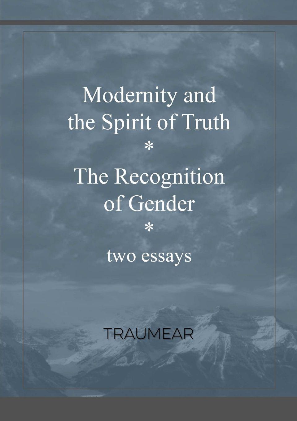 Vorderes Coverbild Modernity and the Spirit of Truth & The Recognition of Gender
