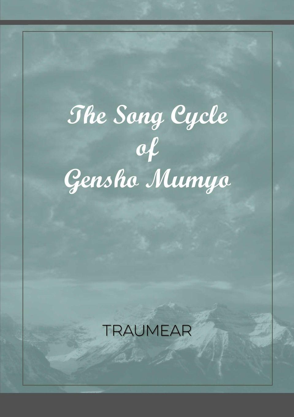 Vorderes Coverbild The Song Cycle of Gensho Mumyo
