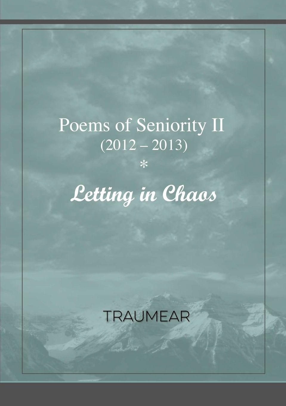 Vorderes Coverbild Poems of Seniority II - Letting in Chaos