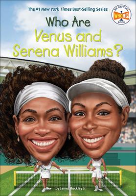 Vorderes Coverbild Who Are Venus and Serena Williams?