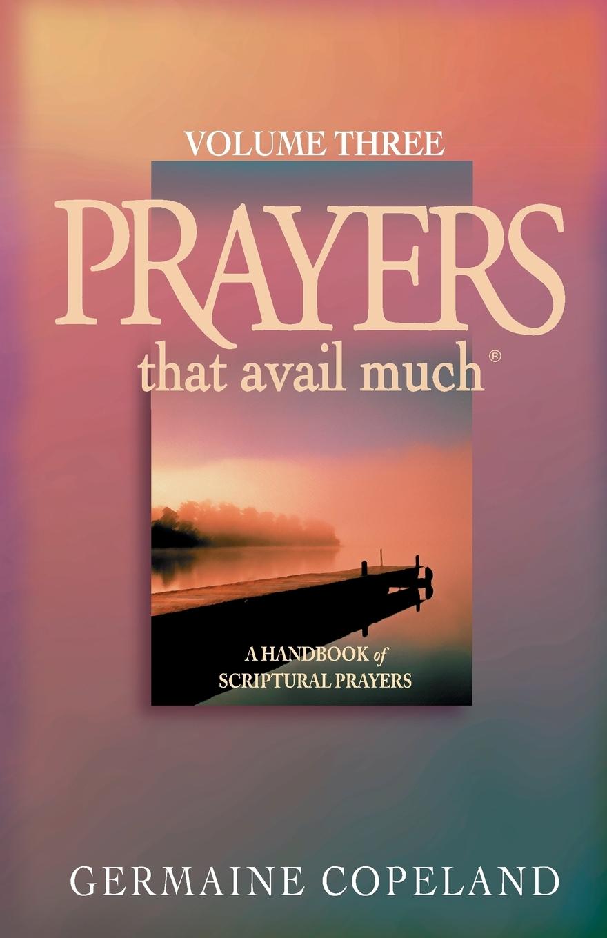 Vorderes Coverbild Prayers That Avail Much, Volume 3