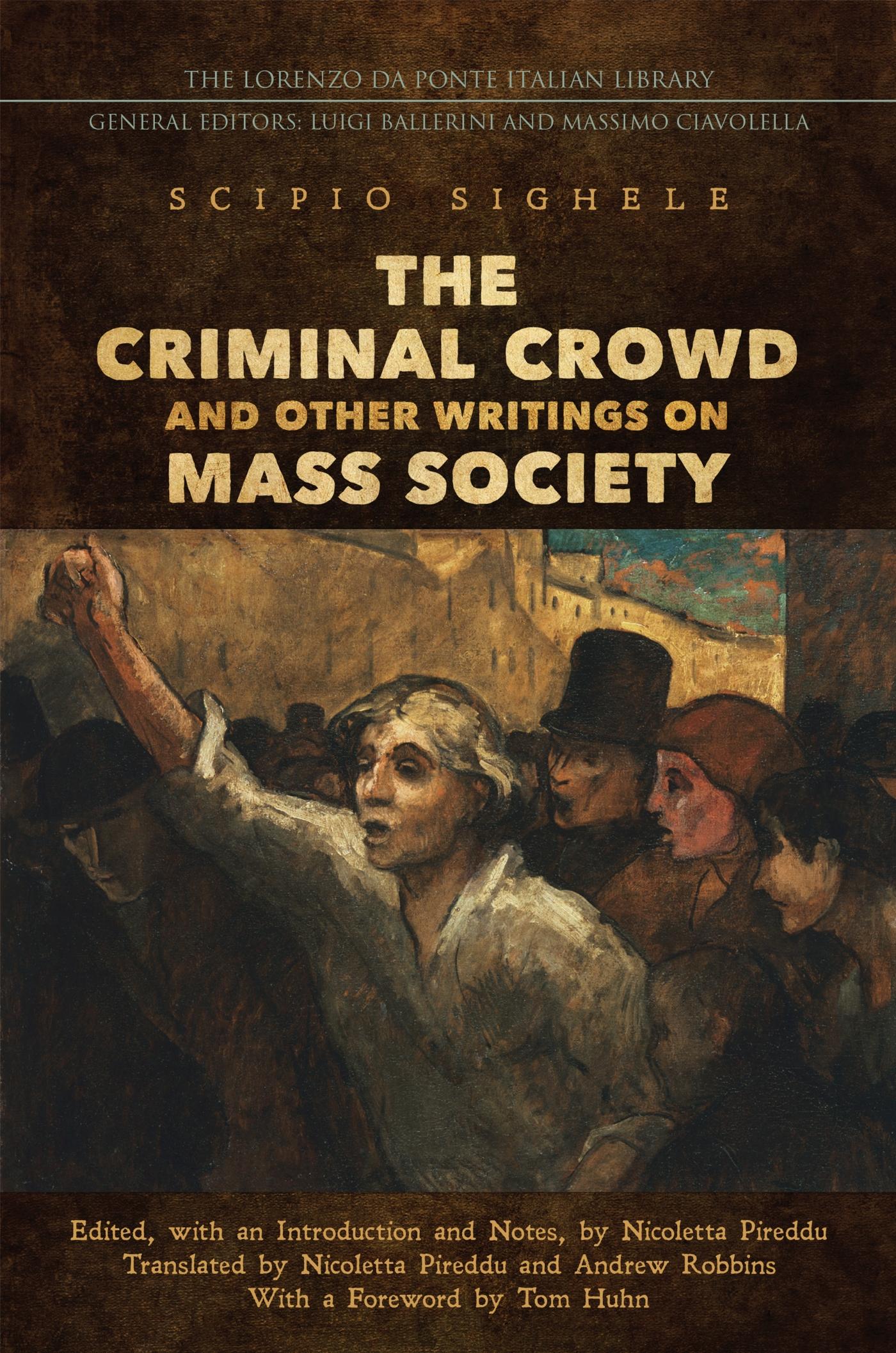 Vorderes Coverbild The Criminal Crowd and Other Writings on Mass Society
