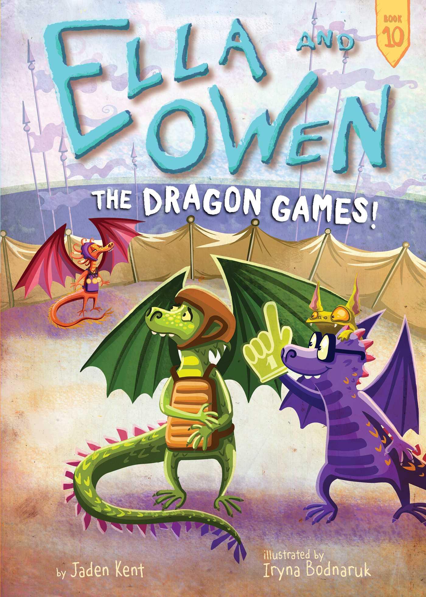 Vorderes Coverbild Ella and Owen 10: The Dragon Games!