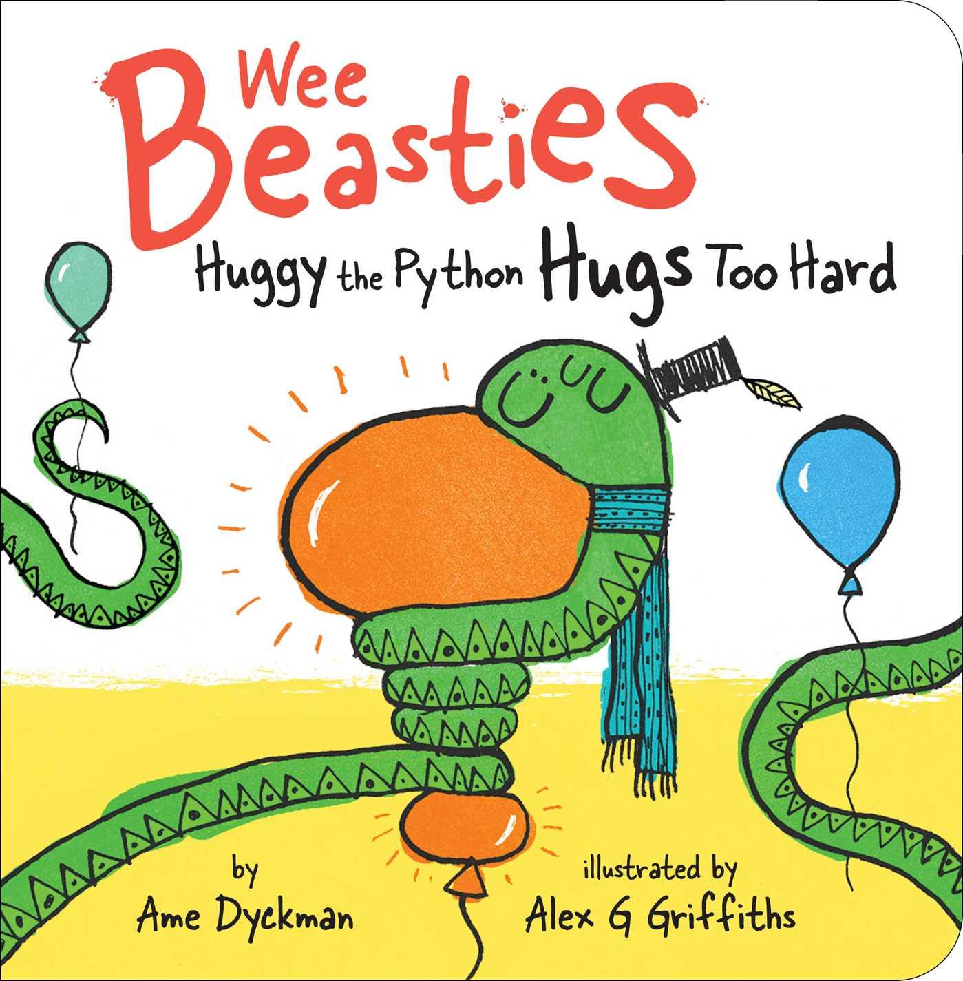 Vorderes Coverbild Huggy the Python Hugs Too Hard