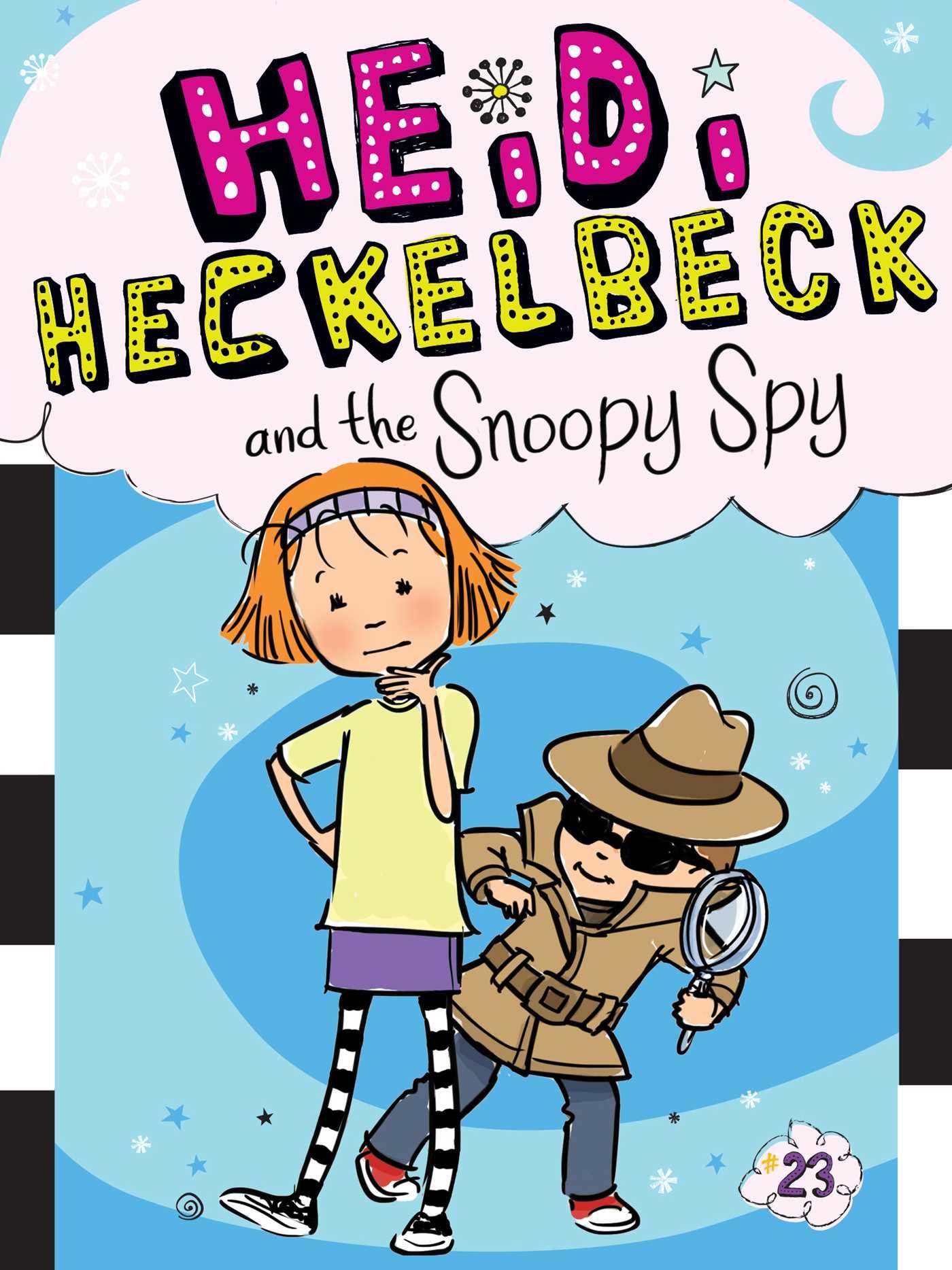 Vorderes Coverbild Heidi Heckelbeck and the Snoopy Spy