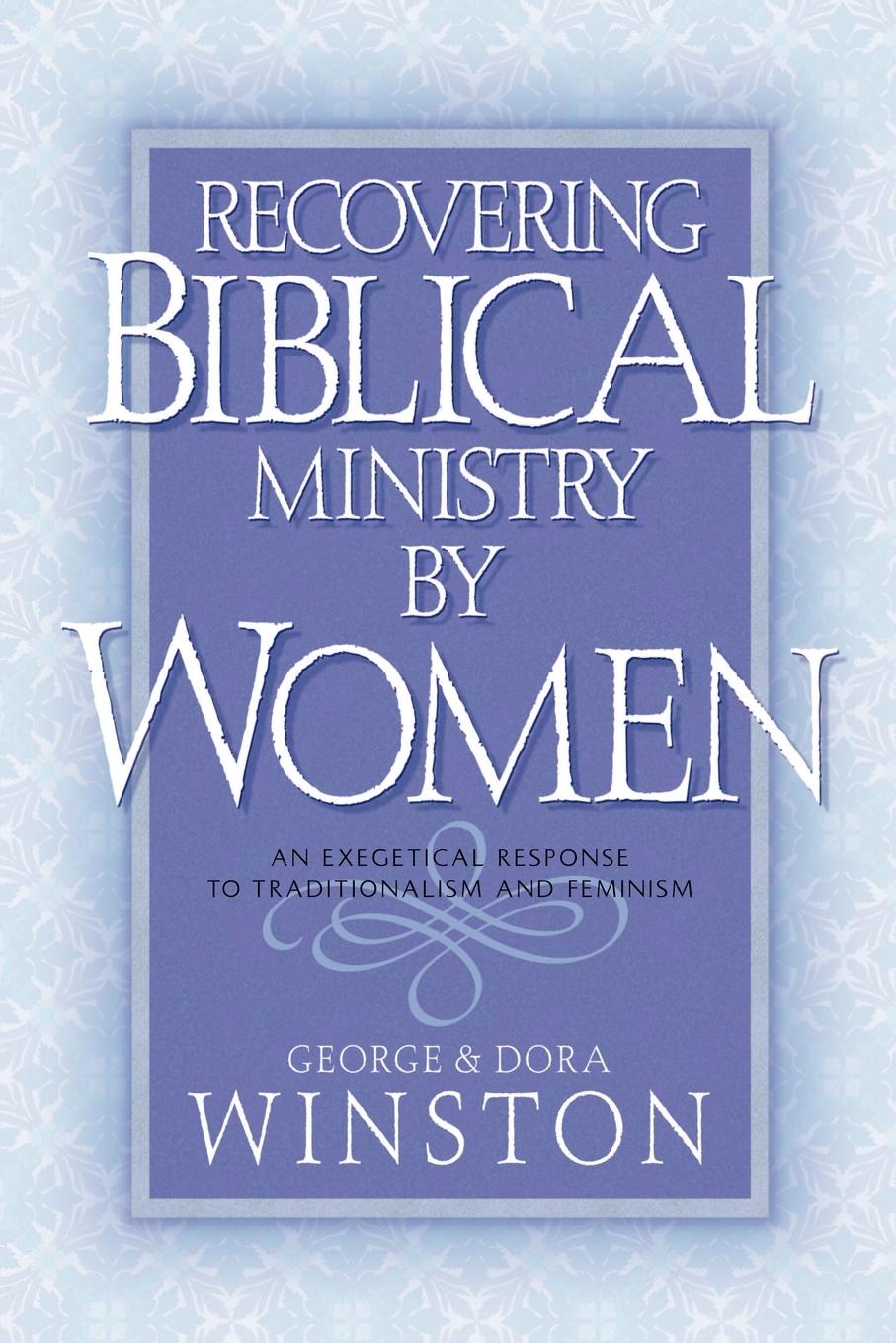 Vorderes Coverbild Recovering Biblical Ministry by Women
