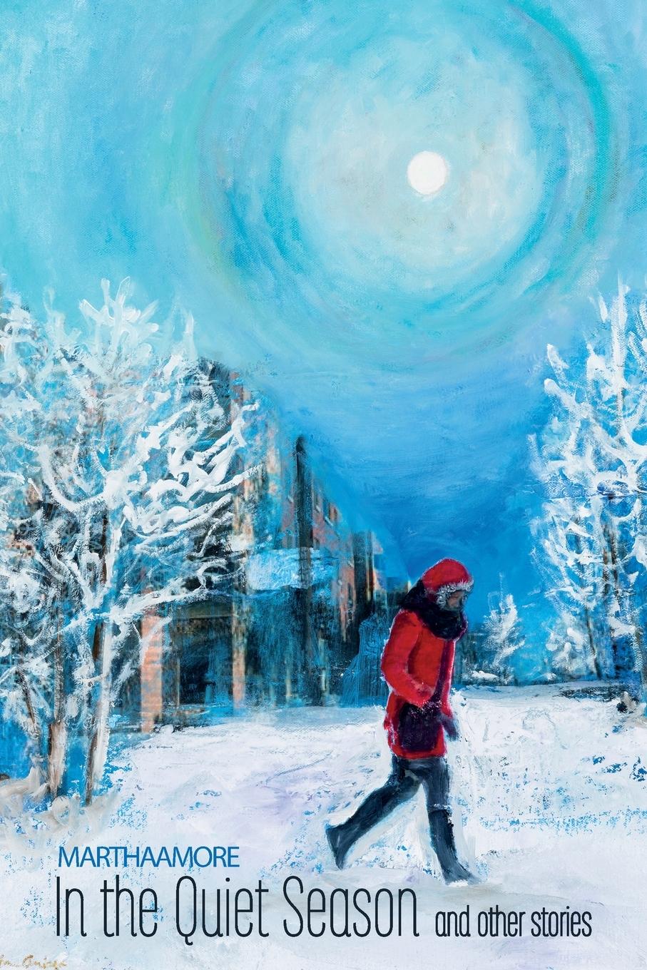 Vorderes Coverbild In the Quiet Season and Other Stories