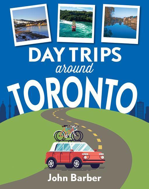 Vorderes Coverbild Day Trips Around Toronto