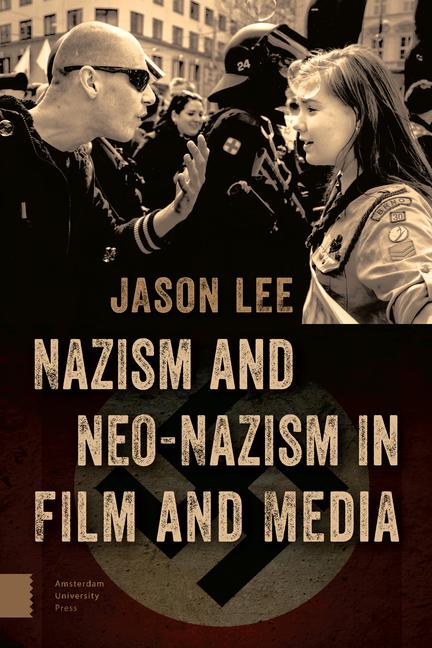 Vorderes Coverbild Nazism and Neo-Nazism in Film and Media