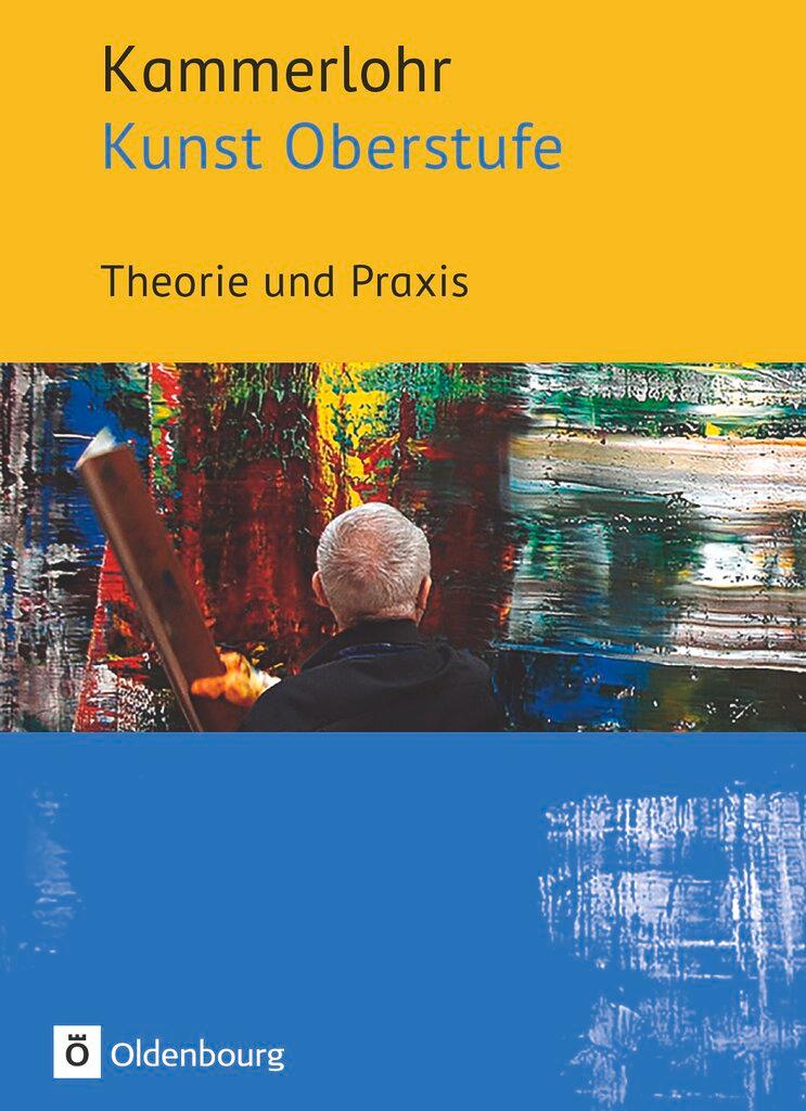 Vorderes Coverbild Kammerlohr - Kunst Oberstufe. Theorie und Praxis