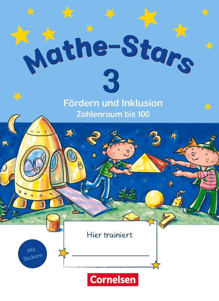 Vorderes Coverbild Mathe-Stars - Fördern und Inklusion 3. Schuljahr - Zahlenraum bis 100 - Übungsheft