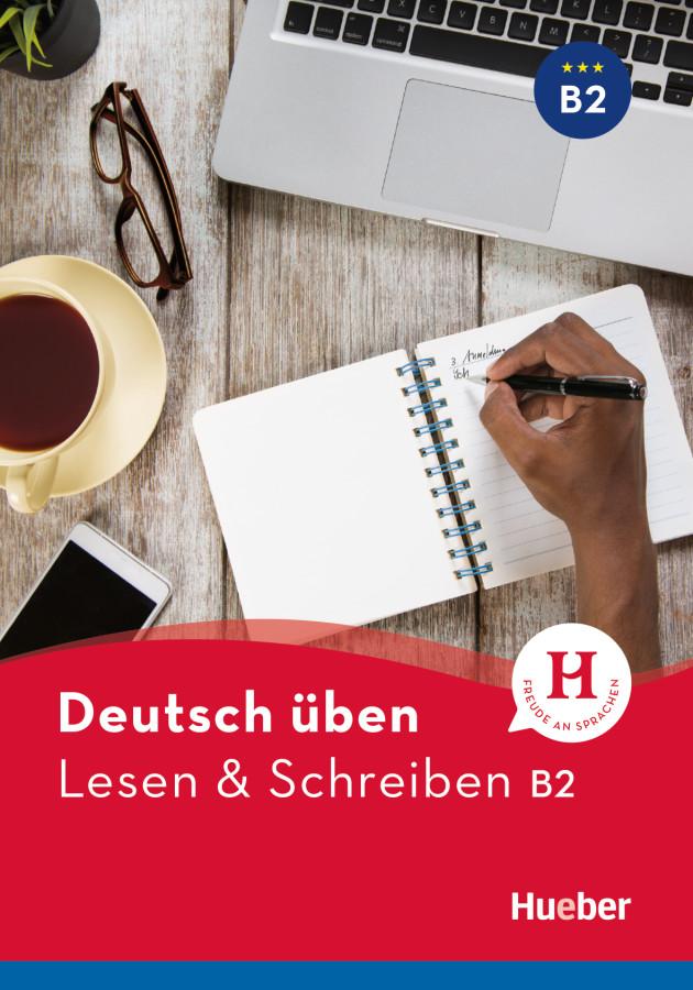 Vorderes Coverbild Deutsch üben. Lesen & Schreiben B2