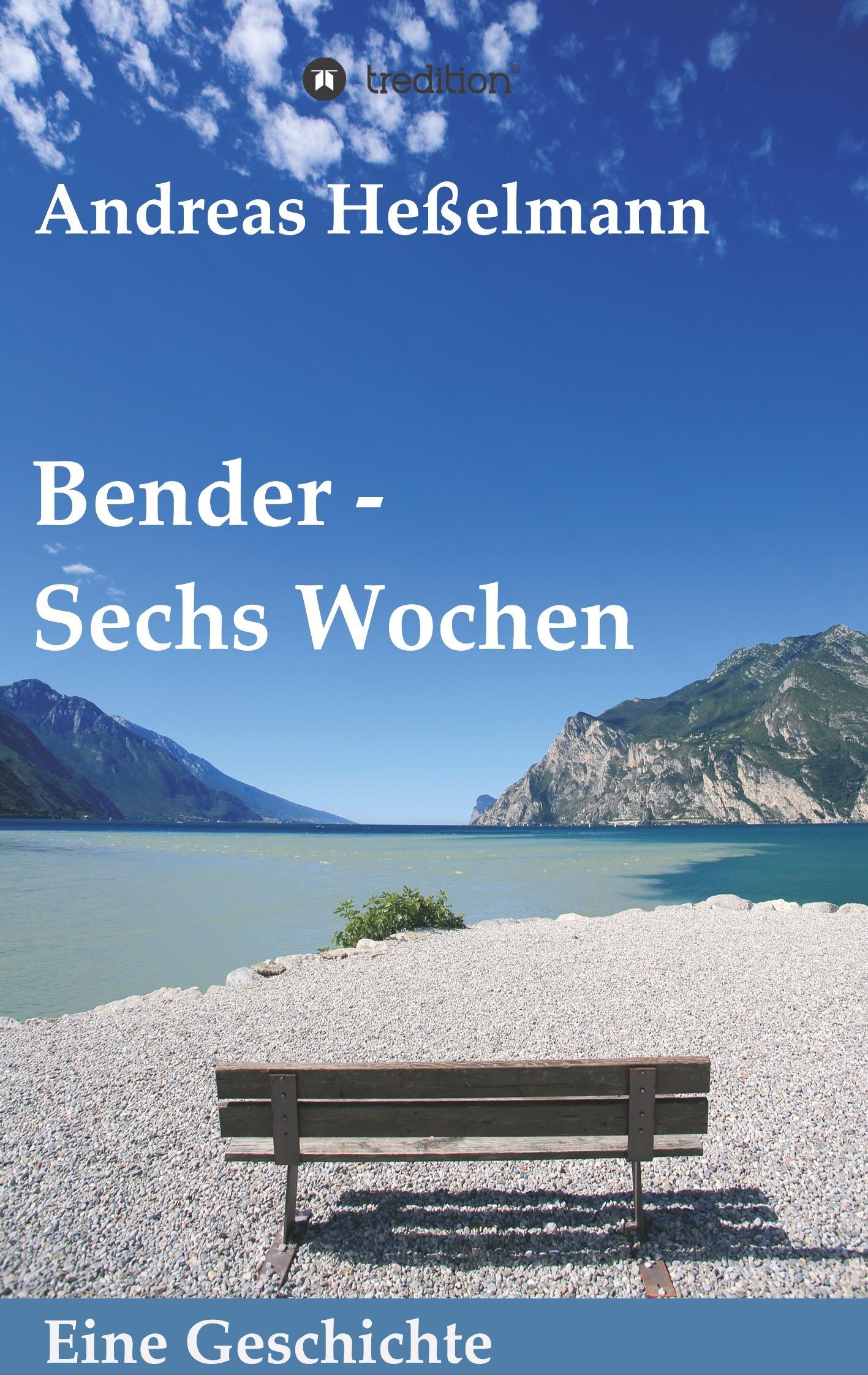 Vorderes Coverbild Bender - Sechs Wochen
