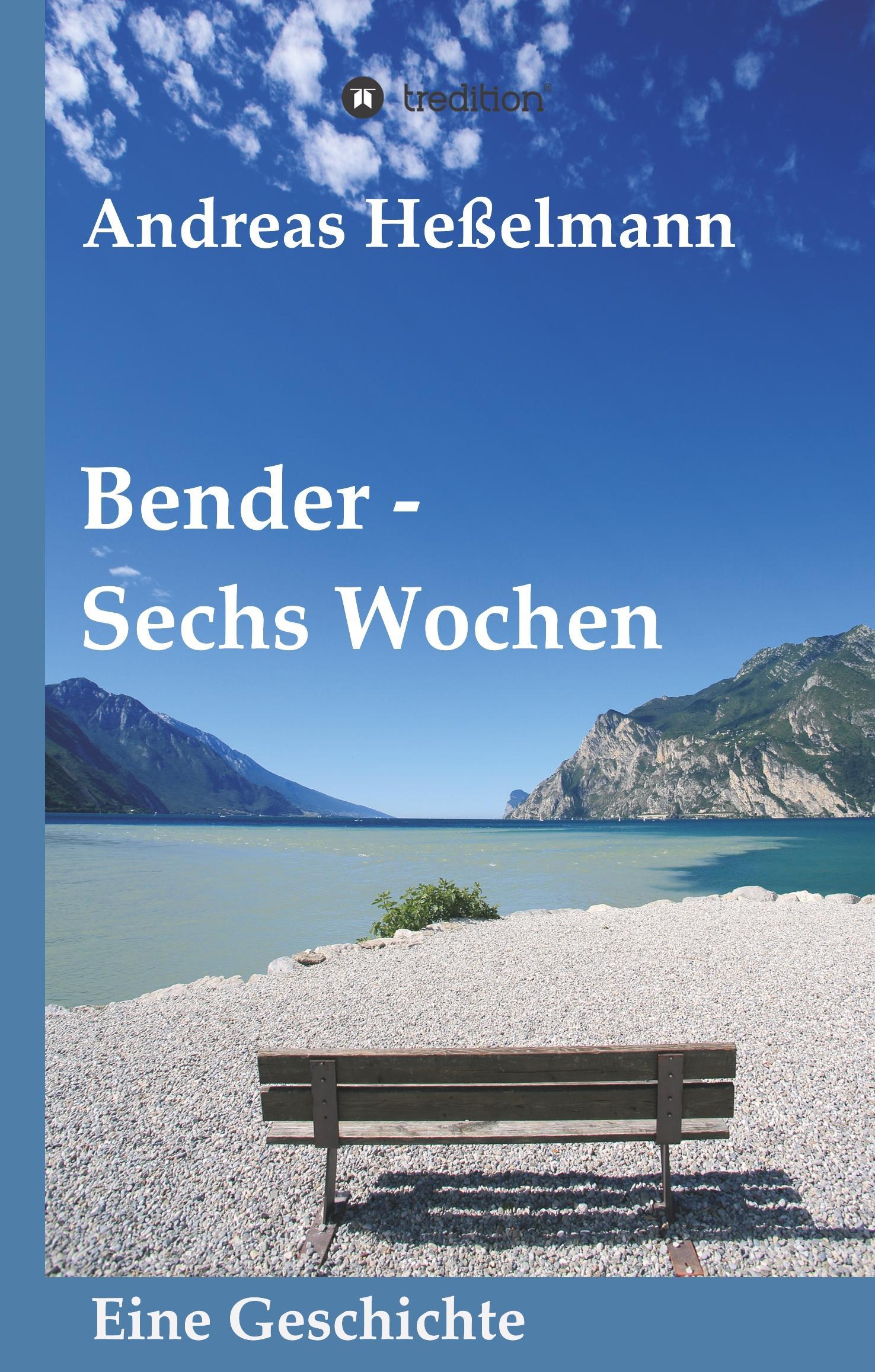 Vorderes Coverbild Bender - Sechs Wochen