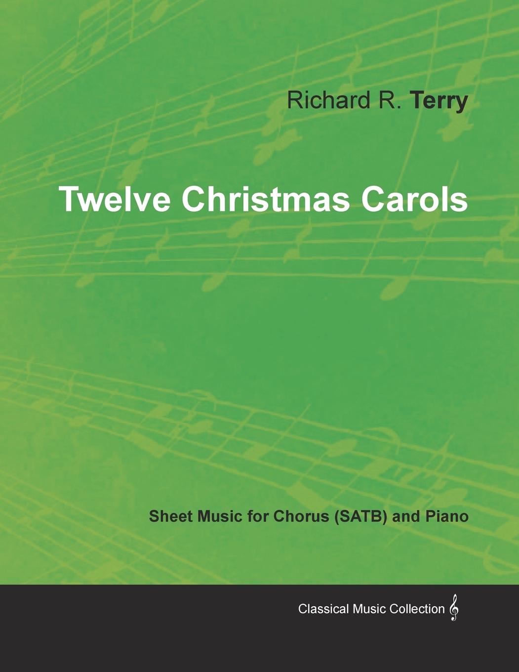 Vorderes Coverbild Twelve Christmas Carols - Sheet Music for Chorus (SATB) and Piano