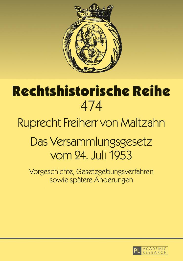 Vorderes Coverbild Das Versammlungsgesetz vom 24. Juli 1953