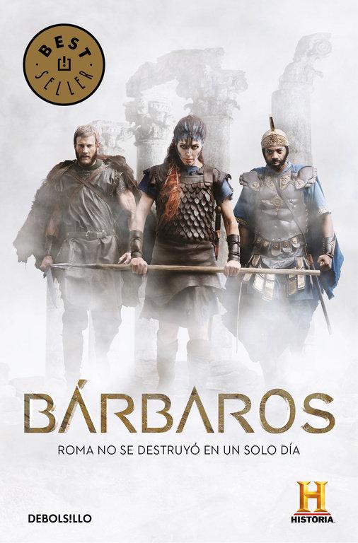 Vorderes Coverbild Bárbaros : de los púnicos a los godos : las luchas contra el Imperio Romano