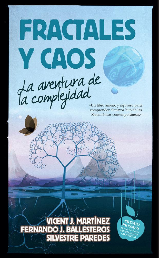 Vorderes Coverbild Fractales y caos : la aventura de la complejidad