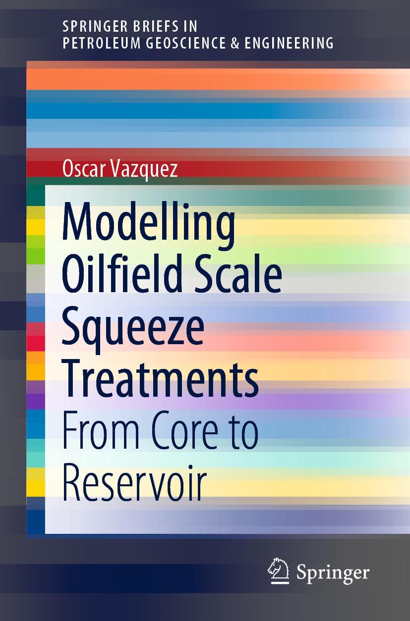 Vorderes Coverbild Modelling Oilfield Scale Squeeze Treatments
