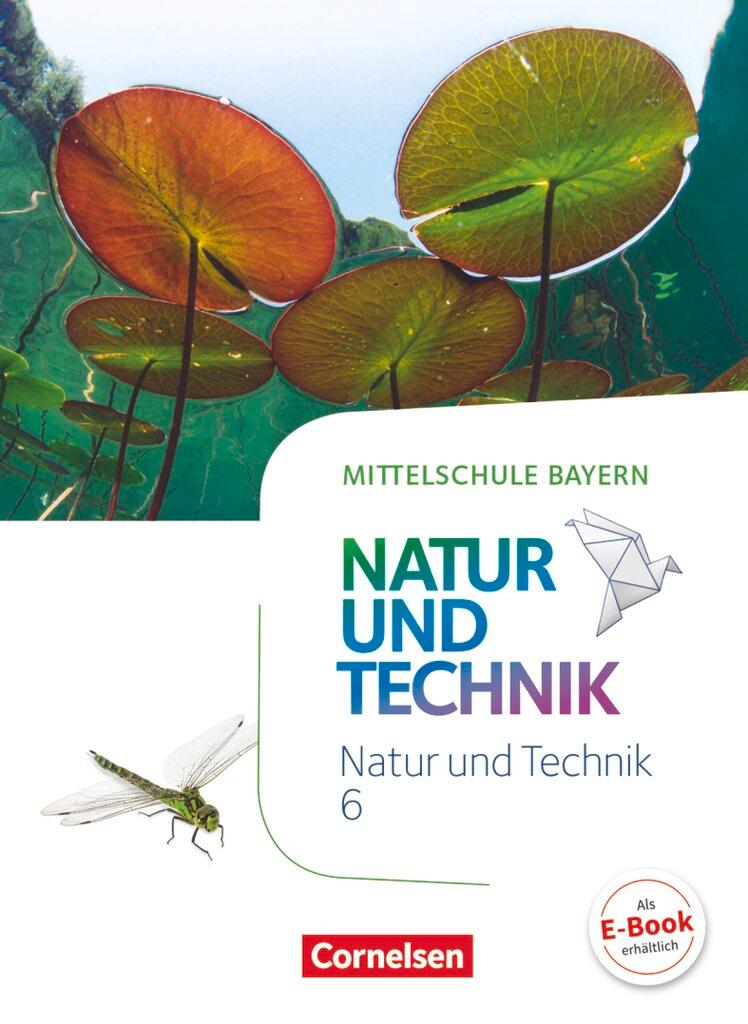 Vorderes Coverbild NuT - Natur und Technik 6. Jahrgangsstufe - Mittelschule Bayern - Schülerbuch