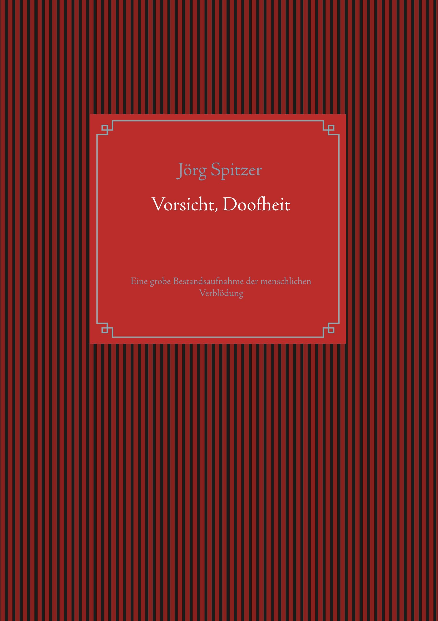 Vorderes Coverbild Vorsicht, Doofheit