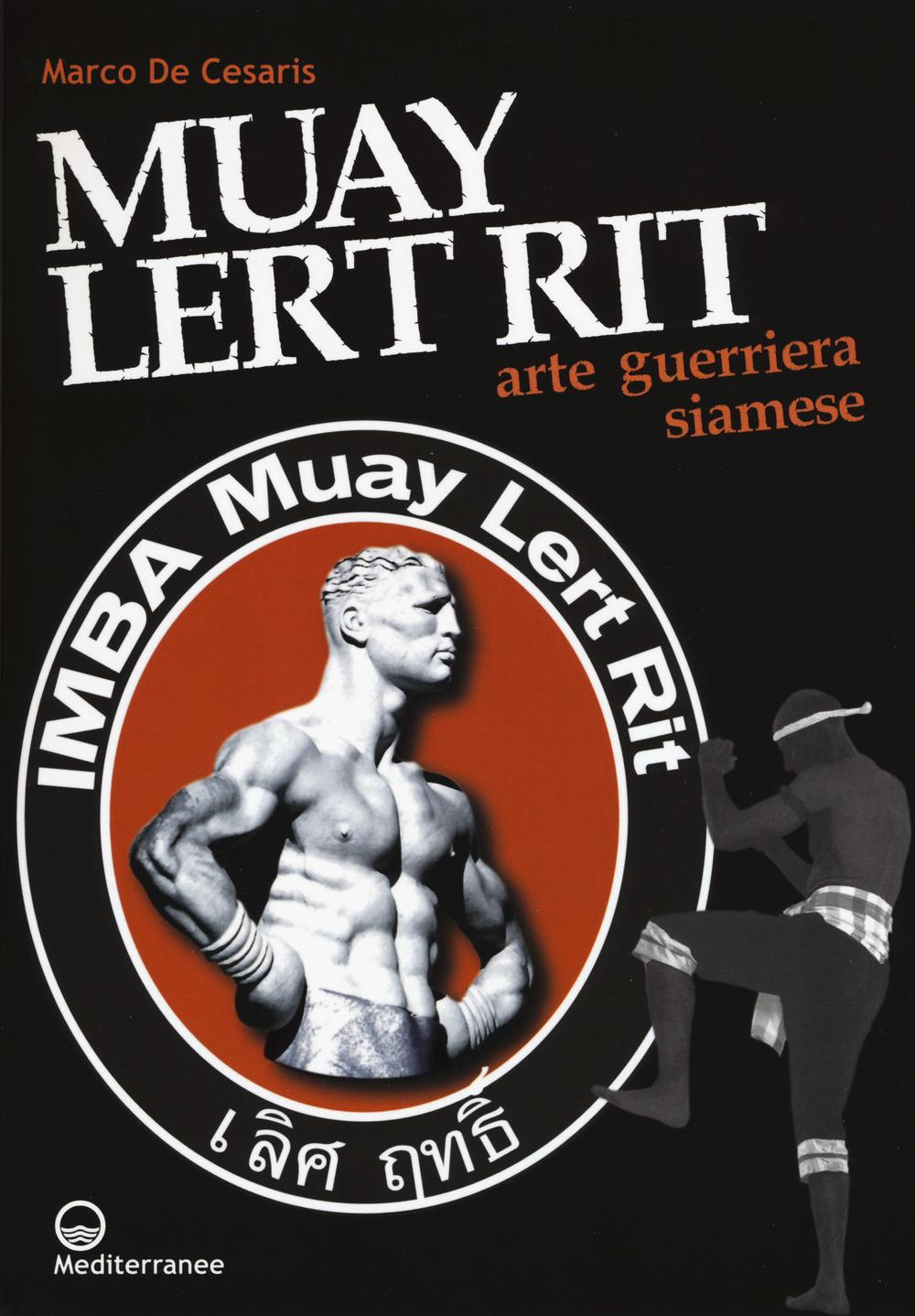 Vorderes Coverbild Muay Lert Rit. Arte guerriera siamese