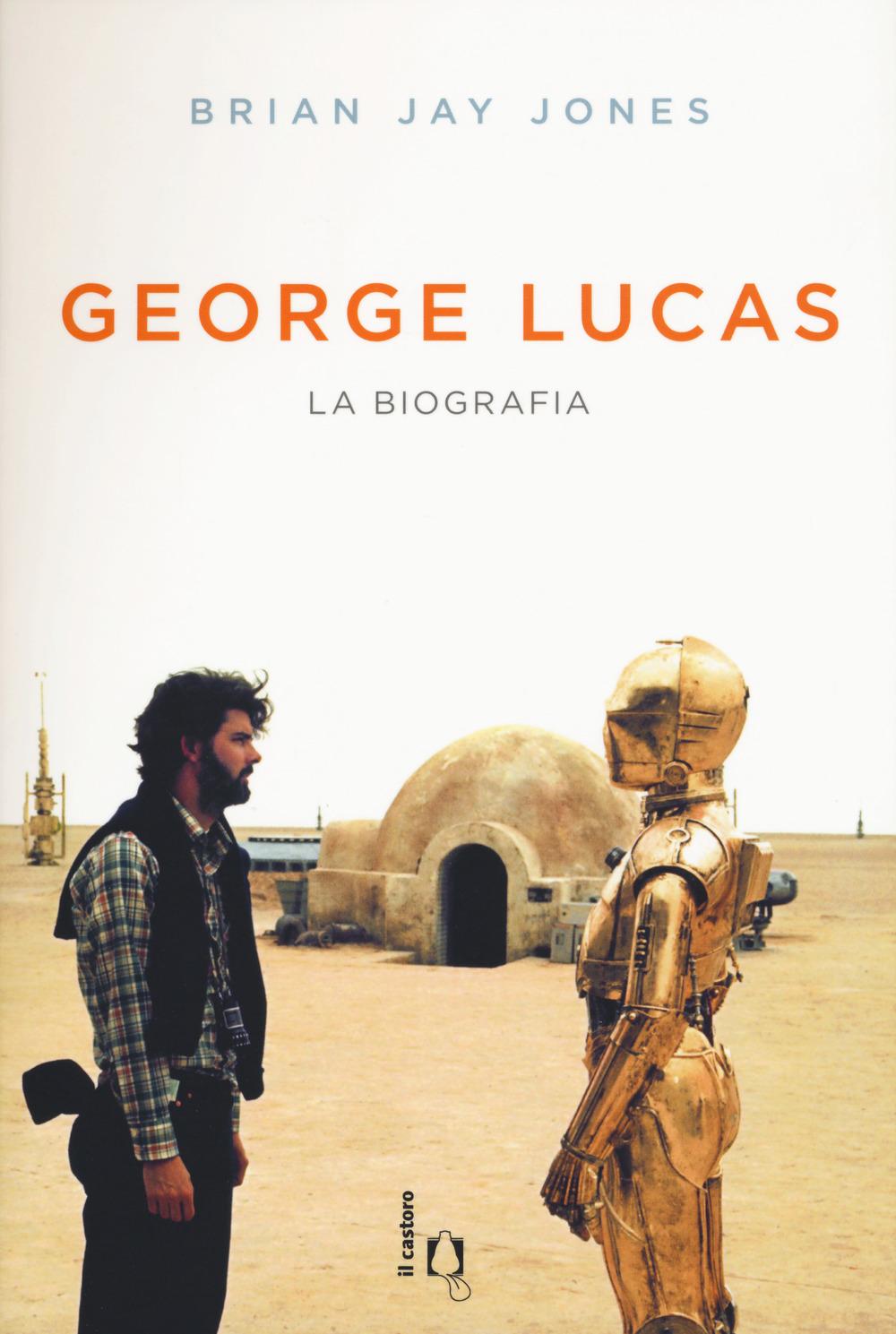Vorderes Coverbild George Lucas. La biografia