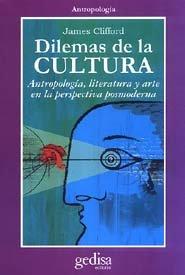 Vorderes Coverbild Dilemas de la cultura : antropología, literatura y arte en la perspectiva posmoderna