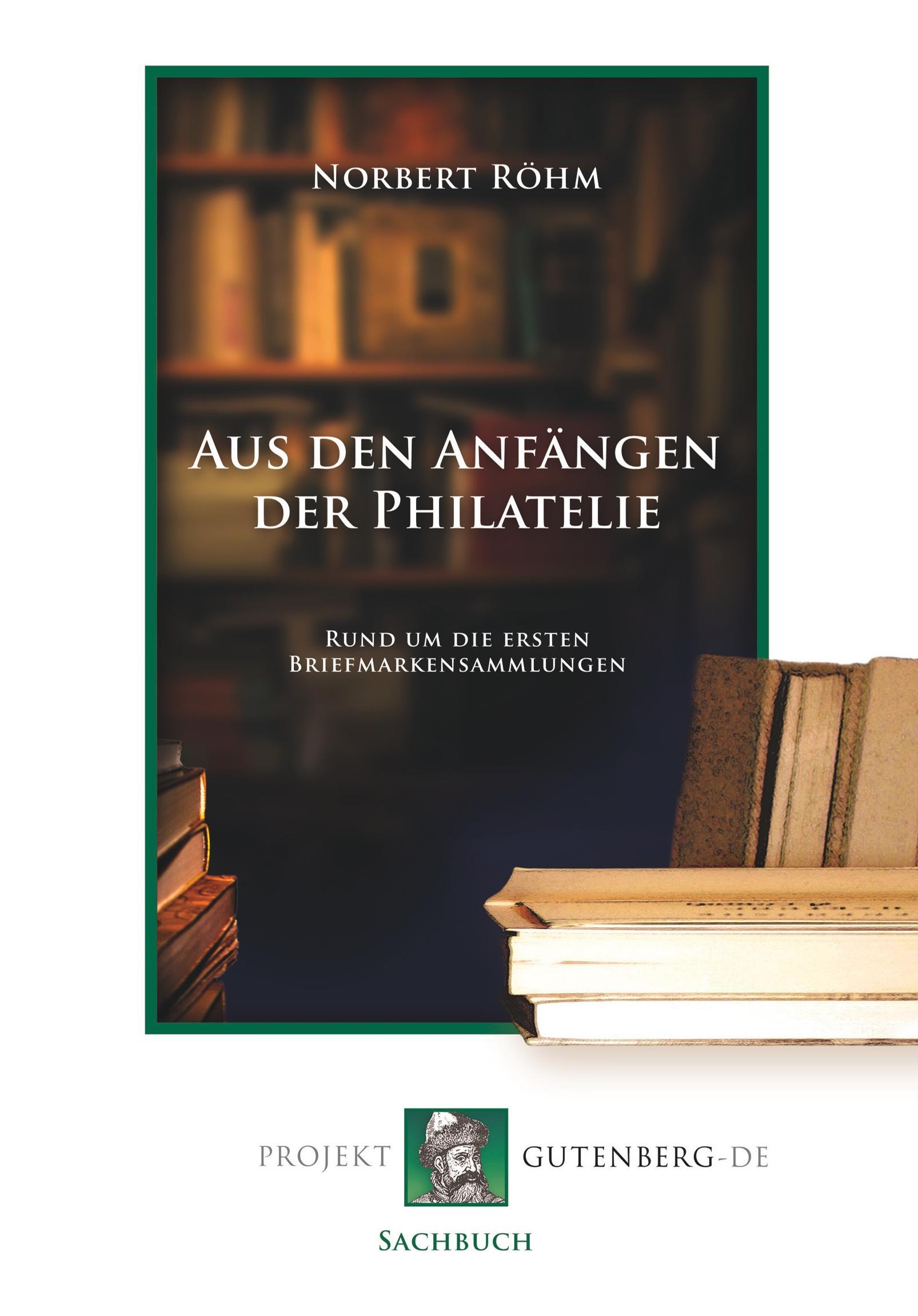 Vorderes Coverbild Aus den Anfängen der Philatelie