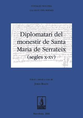 Vorderes Coverbild Diplomatari del monastir de Santa Maria de Serrateix (segles X-XV)