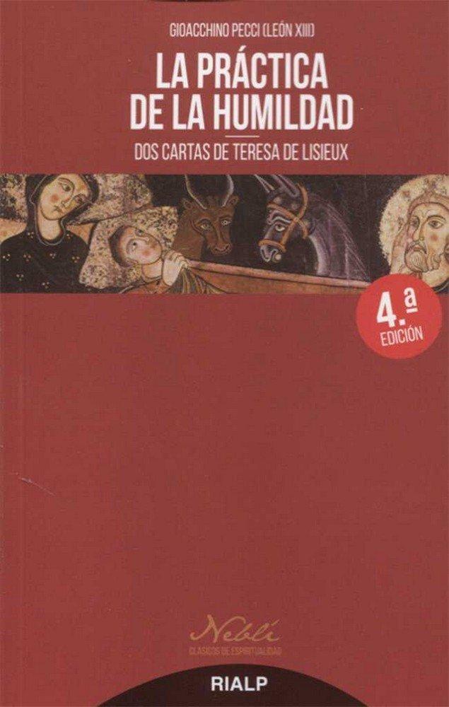Vorderes Coverbild La práctica de la humildad : dos cartas de Teresa de Lisieux