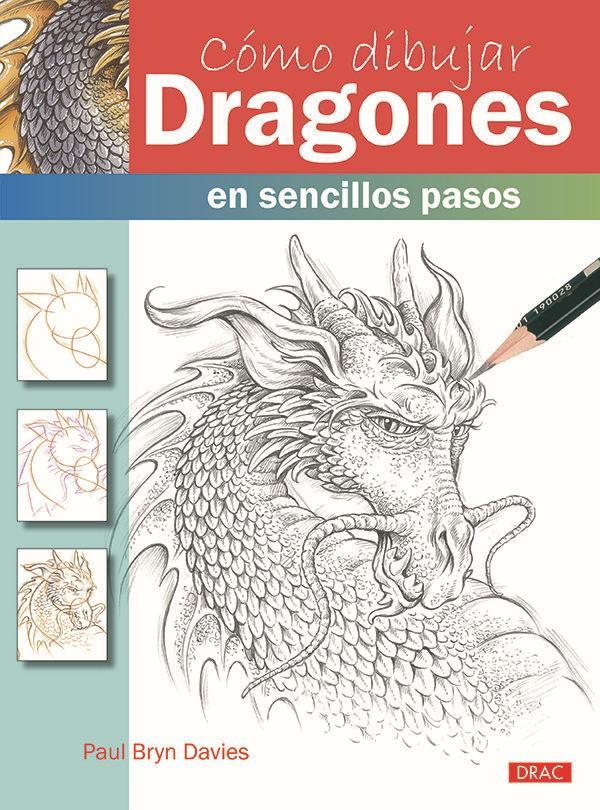 Vorderes Coverbild Cómo dibujar dragones en sencillos pasos