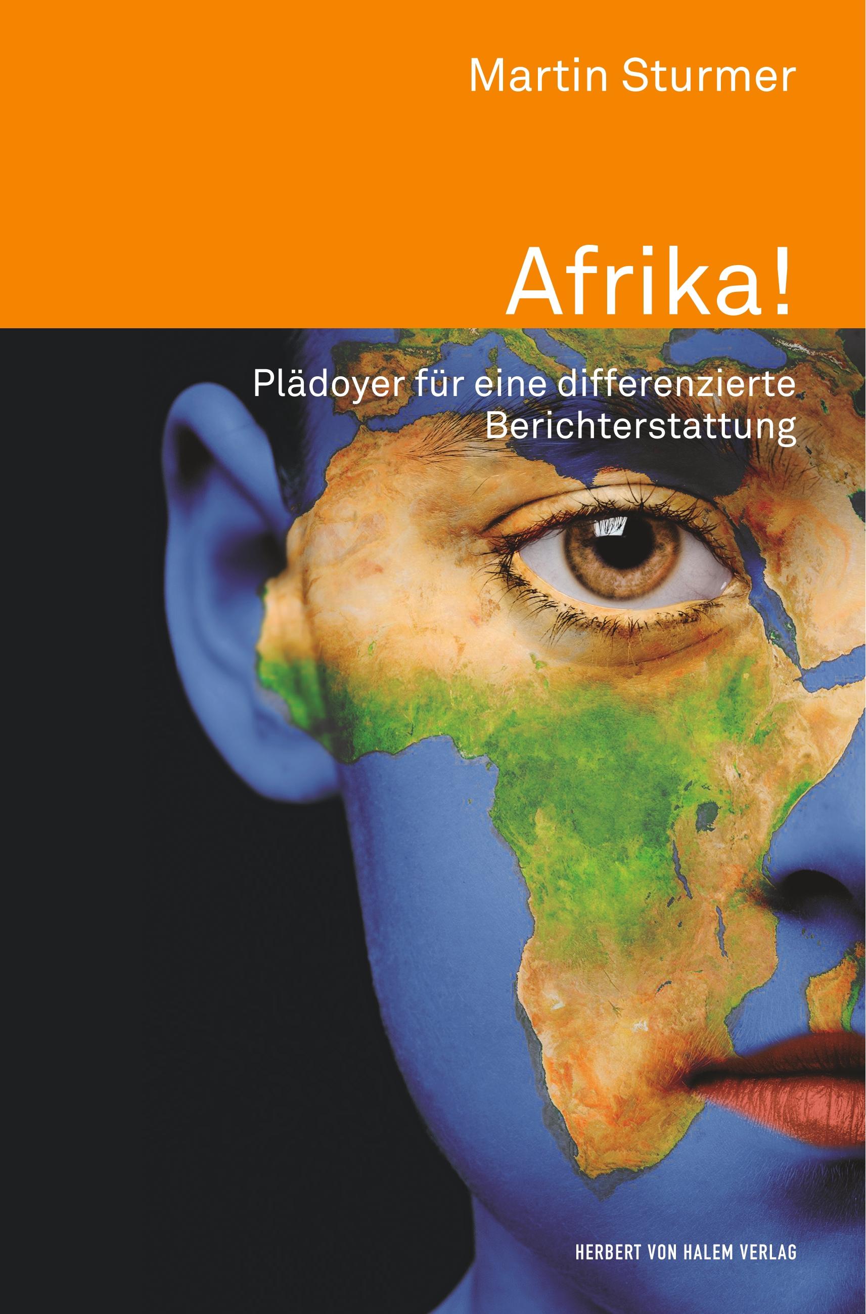 Vorderes Coverbild Afrika!. Plädoyer für eine differenzierte Berichterstattung