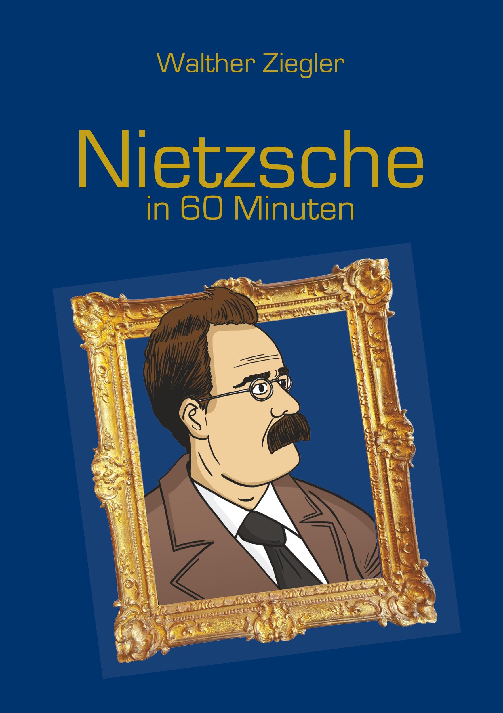 Vorderes Coverbild Nietzsche in 60 Minuten