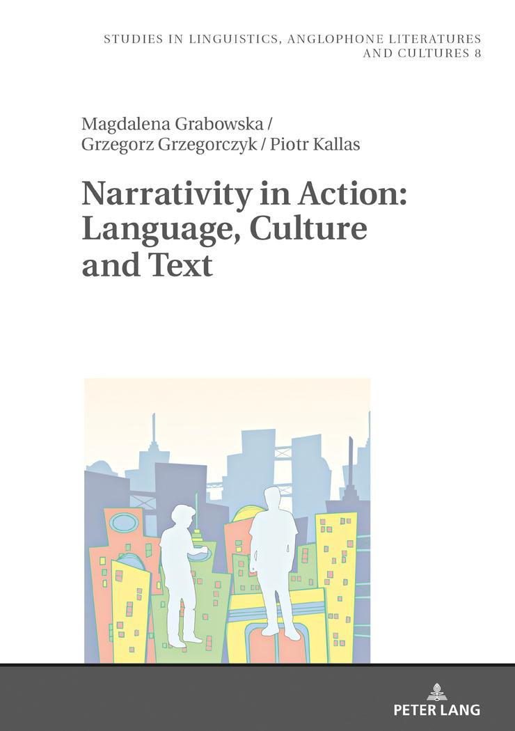 Vorderes Coverbild Narrativity in Action: Language, Culture and Text
