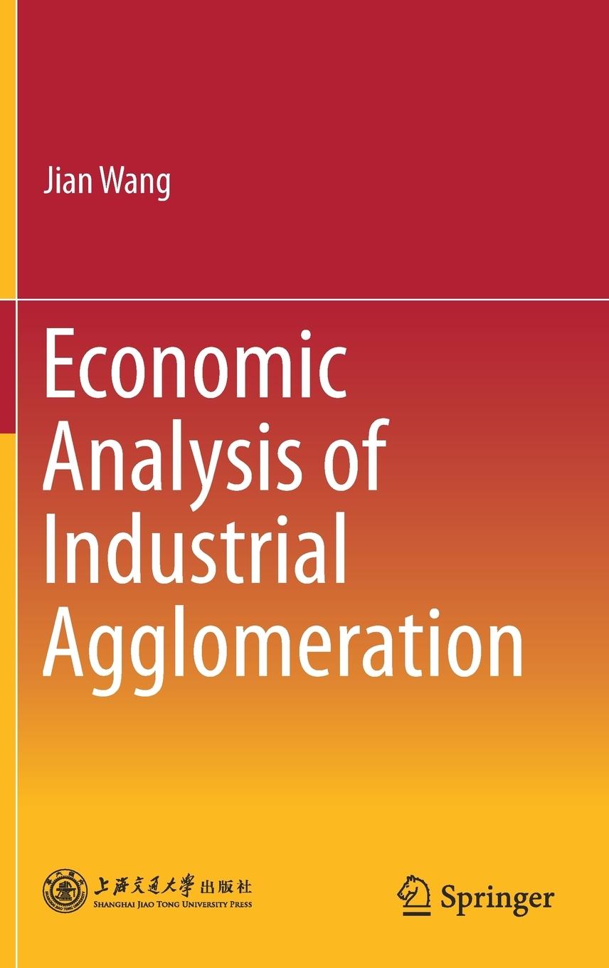 Vorderes Coverbild Economic Analysis of Industrial Agglomeration