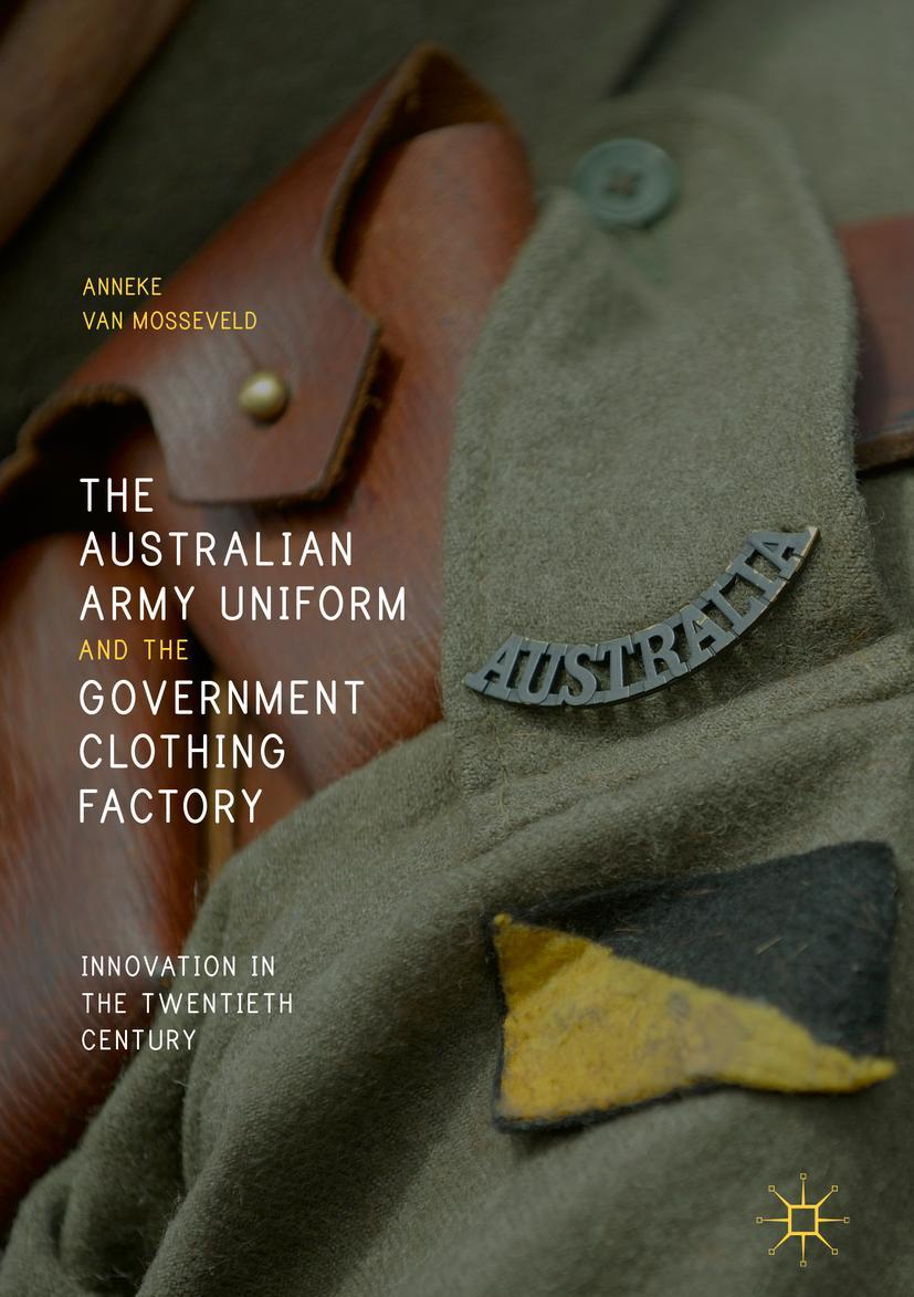 Vorderes Coverbild The Australian Army Uniform and the Government Clothing Factory