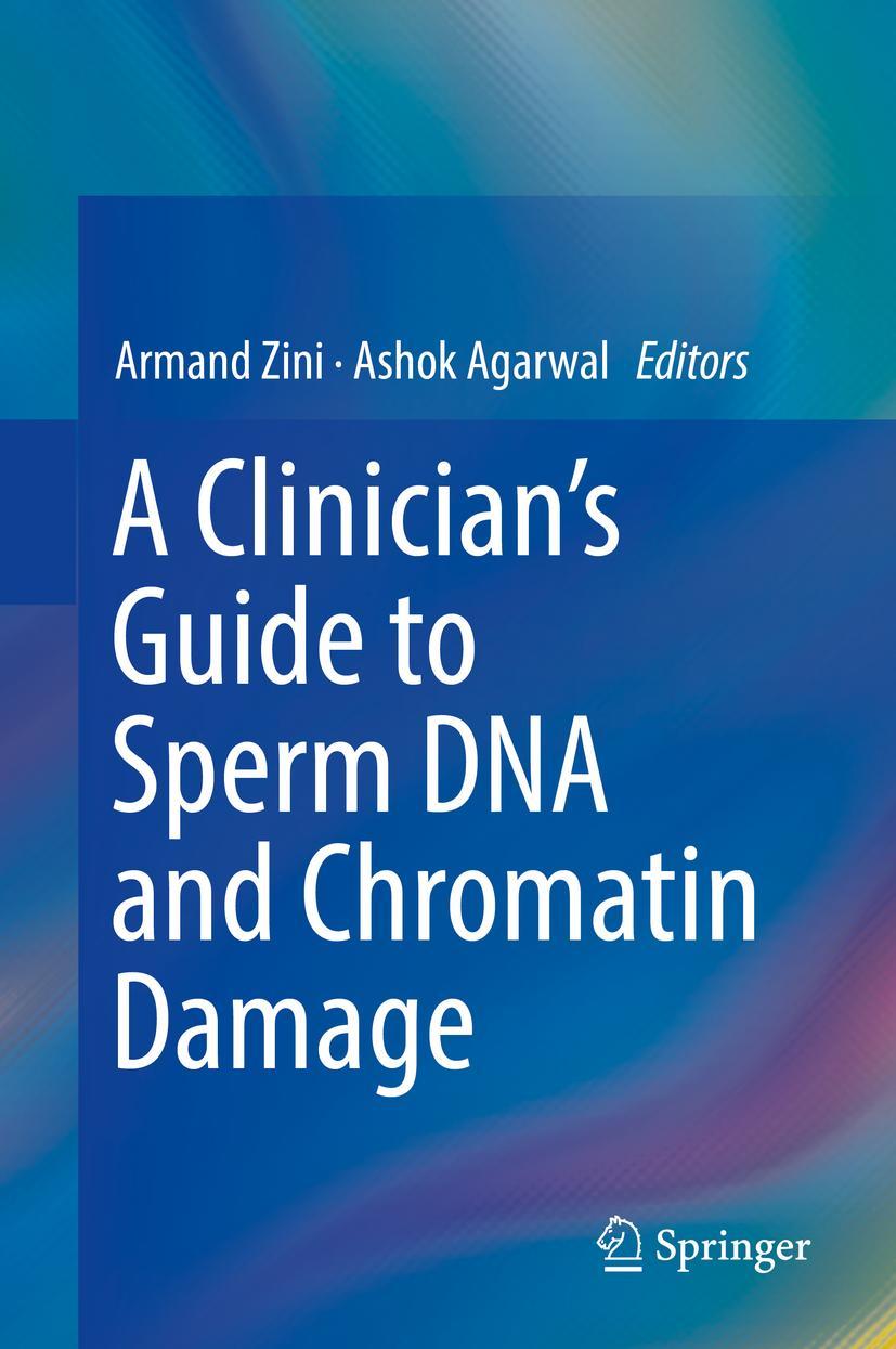 Vorderes Coverbild A Clinician's Guide to Sperm DNA and Chromatin Damage