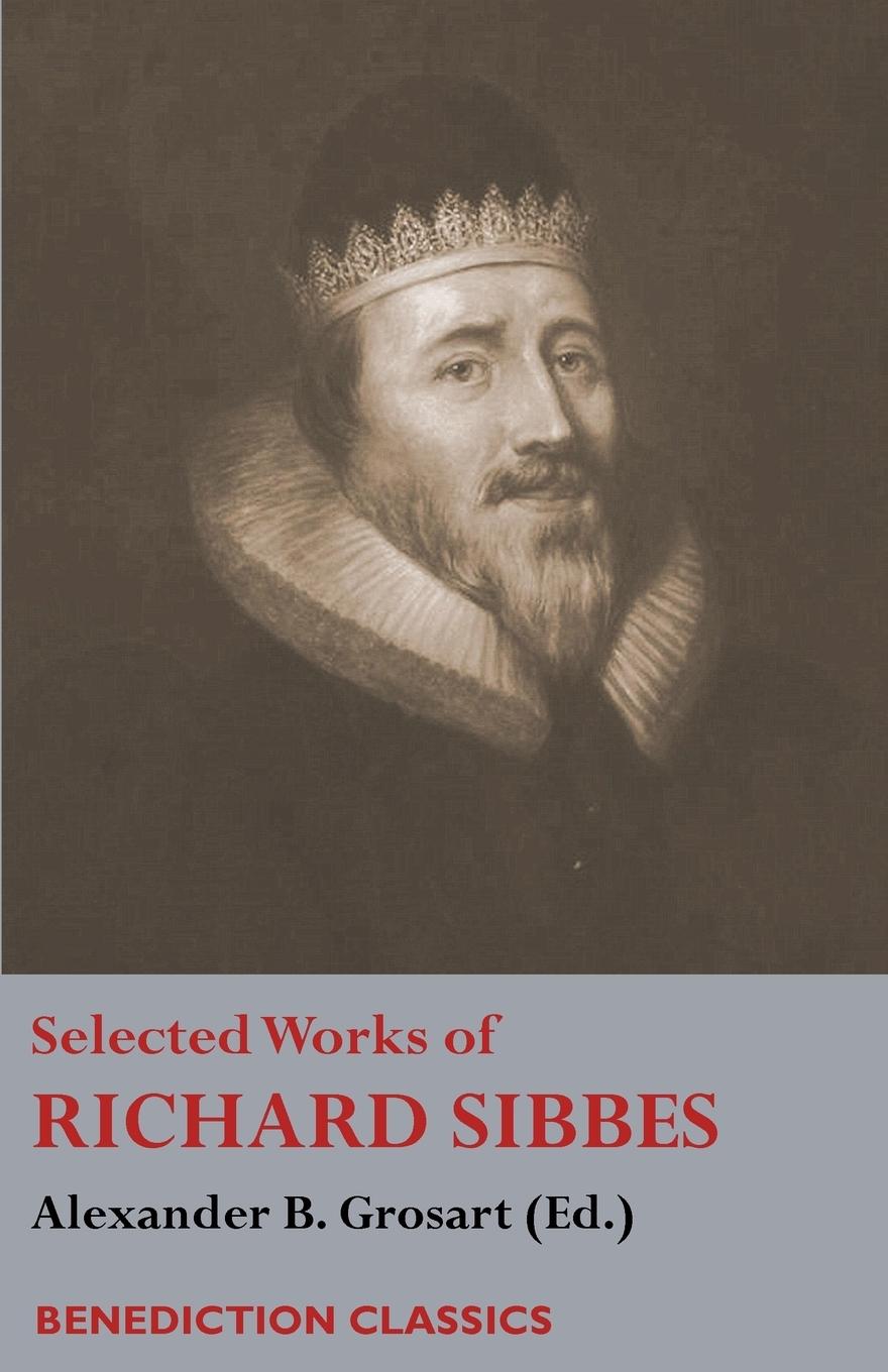 Vorderes Coverbild Selected Works of Richard Sibbes