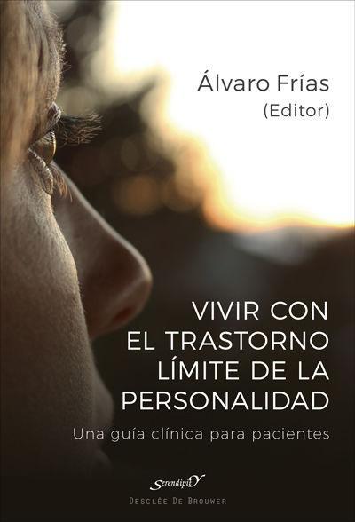 Vorderes Coverbild Vivir con el trastorno límite de personalidad : una guía clínica para pacientes