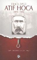 Vorderes Coverbild Iskilipli Atif Hoca 1876- 1926